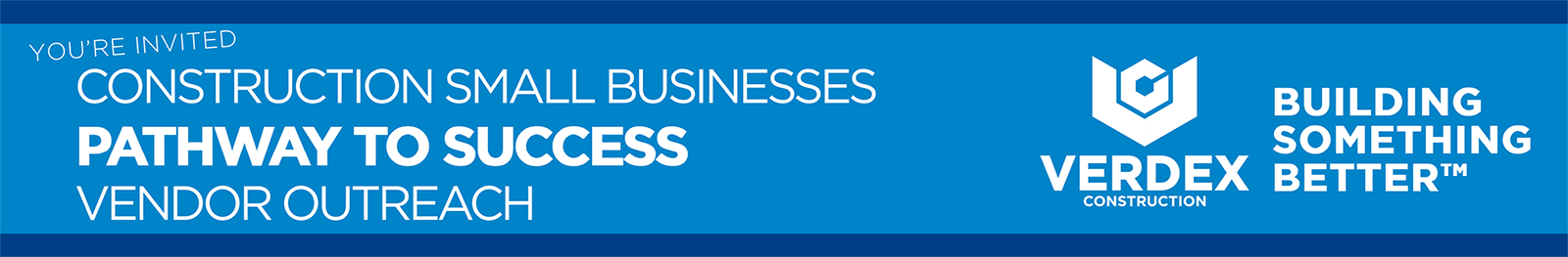 Construction Small Business Pathway to Success Vendor Outreach