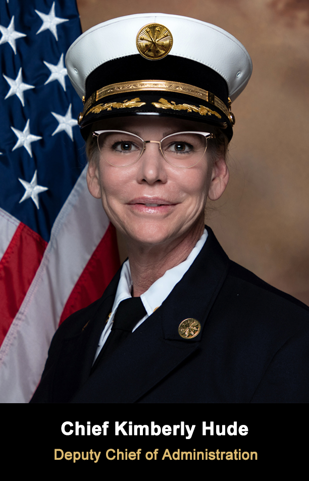 Chief Kimberly Hude - Deputy Chief of Administration